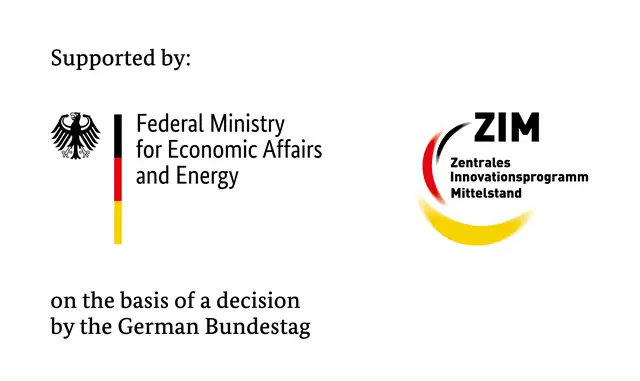 Supported by: Federal Ministry for Economic Affairs and Energy on the basis of a decision by the German Bundestag – ZIM
